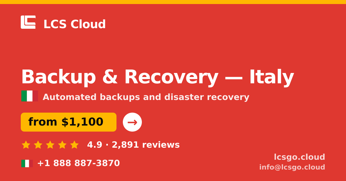 Backup & Recovery in Turin — from $1,100/mo, rated 4.6/5 by 2259 clients. LCS Cloud.