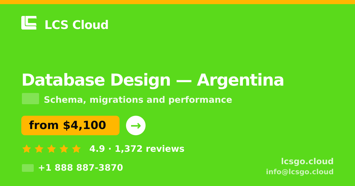 Database Design in Argentina — from $4,100, rated 4.9/5 by 1372 clients. LCS Cloud.