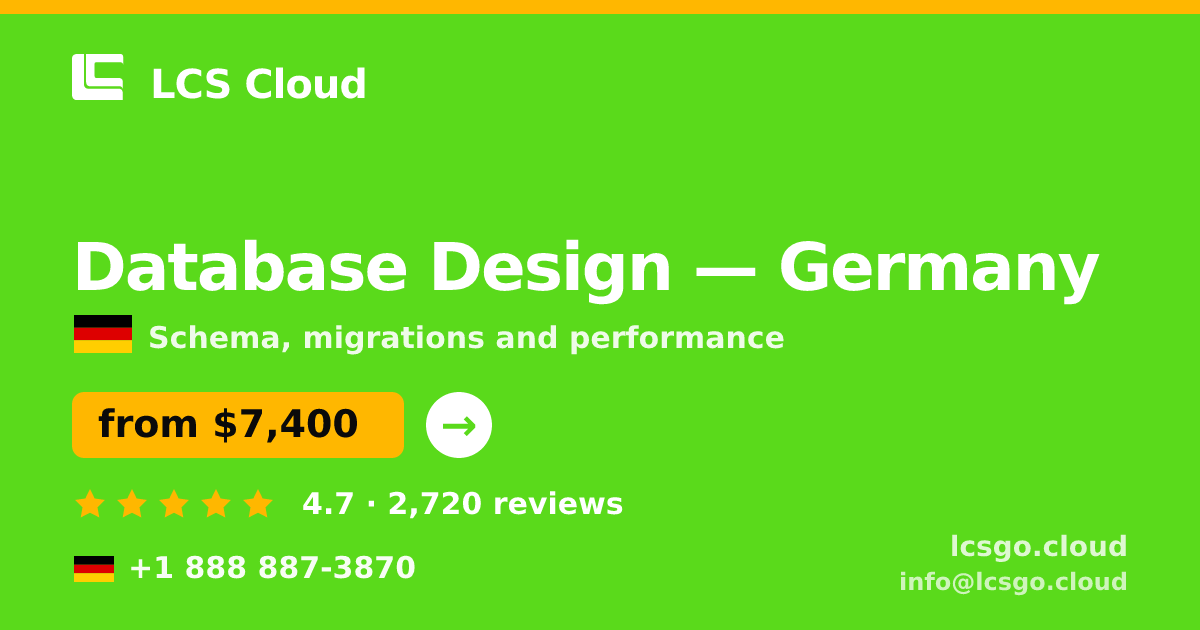 Database Design in Germany — from $7,400, rated 4.7/5 by 2720 clients. LCS Cloud.