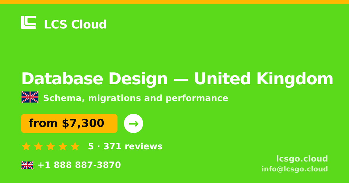 Database Design in United Kingdom — from $7,300, rated 5/5 by 371 clients. LCS Cloud.