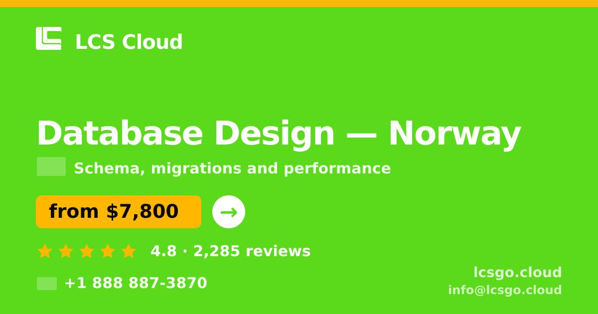Database Design in Norway — from $7,800, rated 4.8/5 by 2285 clients. LCS Cloud.