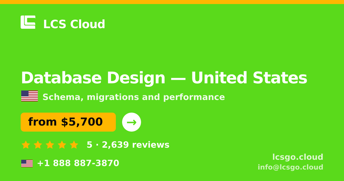 Database Design in United States — from $5,700, rated 5/5 by 2639 clients. LCS Cloud.