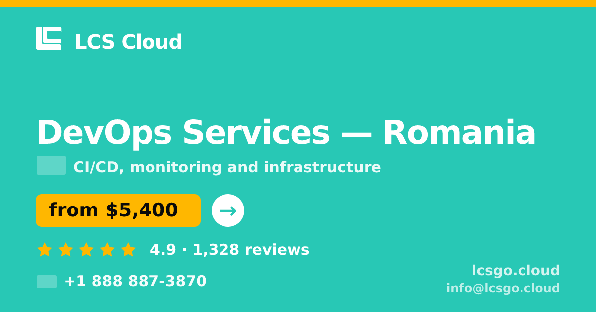 DevOps Services in Romania — from $5,400/mo, rated 4.9/5 by 1328 clients. LCS Cloud.