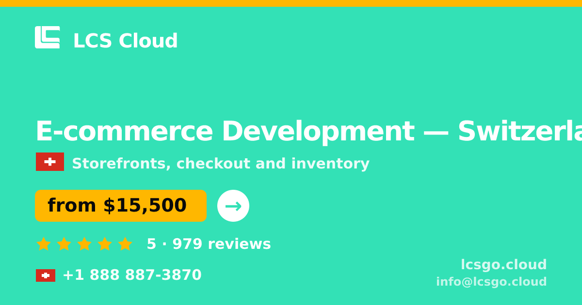 E-commerce Development in Geneva — from $21,000, rated 5/5 by 498 clients. LCS Cloud.