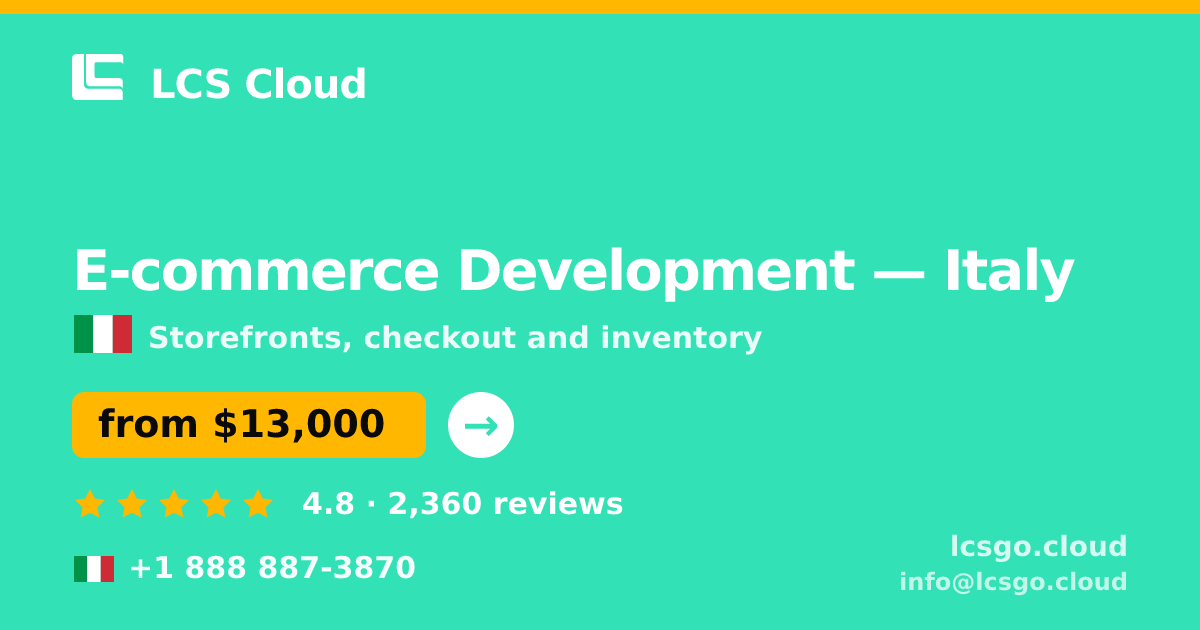 E-commerce Development in Naples — from $10,000, rated 5/5 by 2576 clients. LCS Cloud.