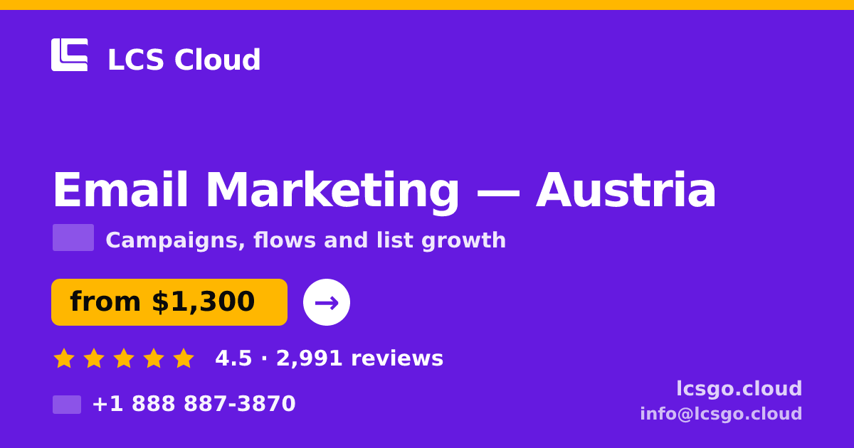 Email Marketing in Graz — from $1,400/mo, rated 5/5 by 591 clients. LCS Cloud.