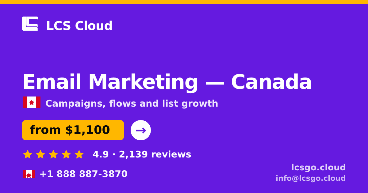 Email Marketing in Toronto — from $1,200/mo, rated 5/5 by 1980 clients. LCS Cloud.