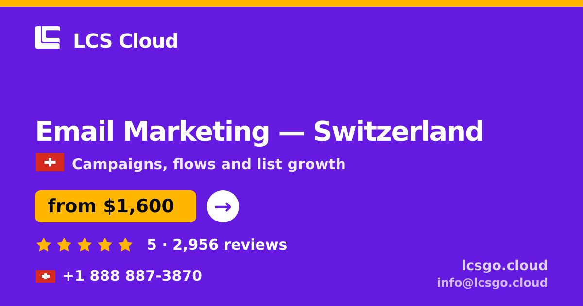 Email Marketing in Geneva — from $1,900/mo, rated 4.8/5 by 2193 clients. LCS Cloud.