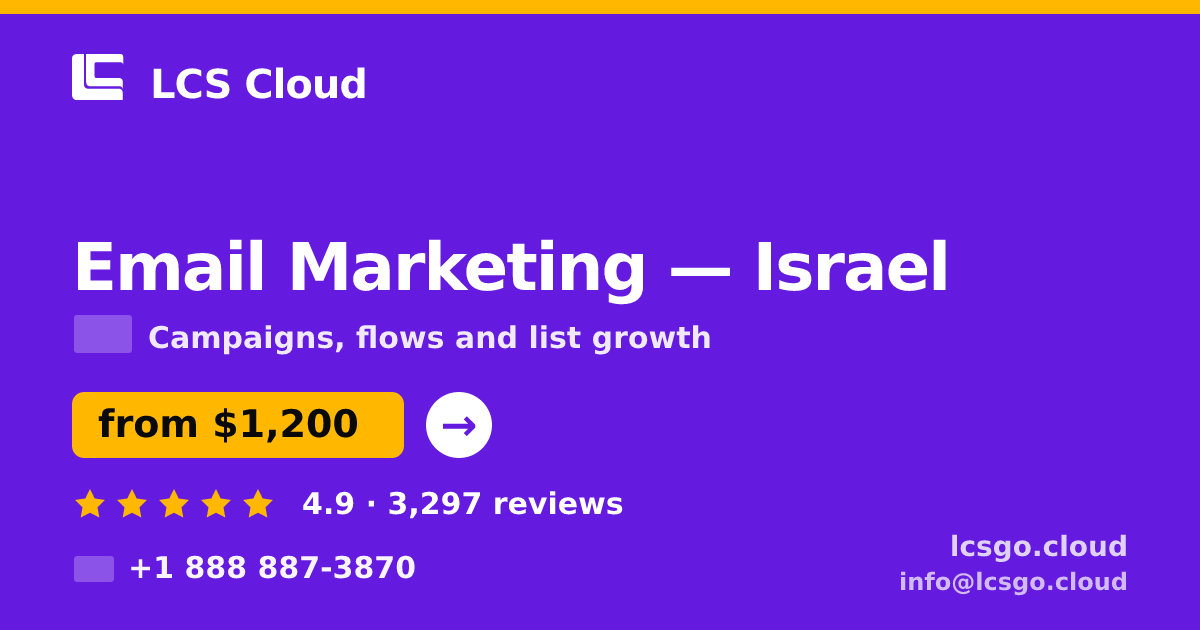 Email Marketing in Tel Aviv — from $1,200/mo, rated 4.7/5 by 465 clients. LCS Cloud.