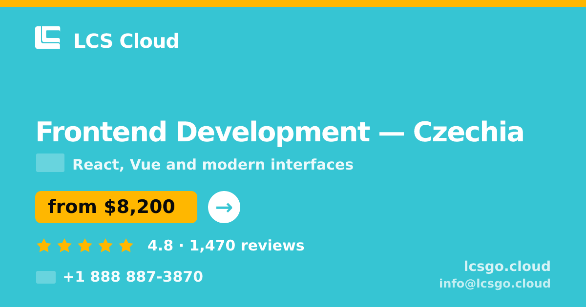 Frontend Development in Czechia — from $8,200, rated 4.8/5 by 1470 clients. LCS Cloud.
