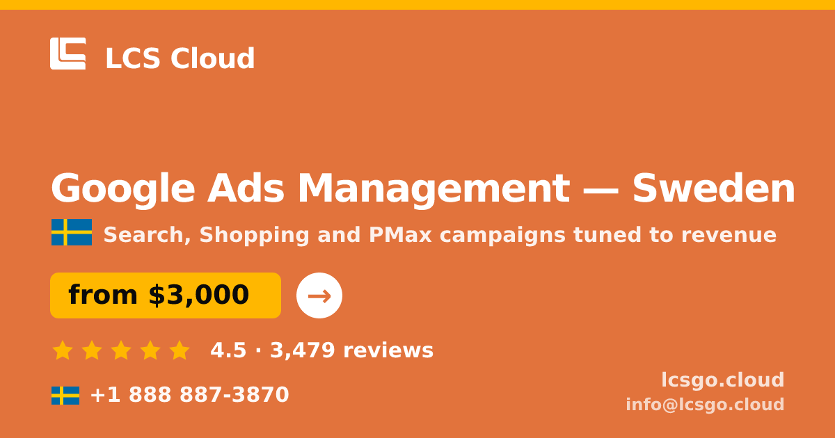 Google Ads Management in Malmö — from $3,400/mo, rated 4.7/5 by 1240 clients. LCS Cloud.