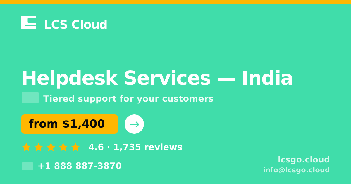Helpdesk Services in Chennai — from $650/mo, rated 4.7/5 by 2370 clients. LCS Cloud.