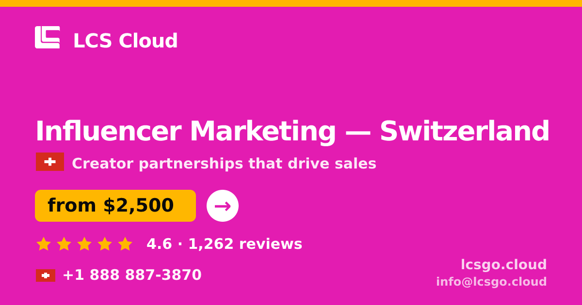 Influencer Marketing in Basel — from $3,400/mo, rated 4.7/5 by 632 clients. LCS Cloud.