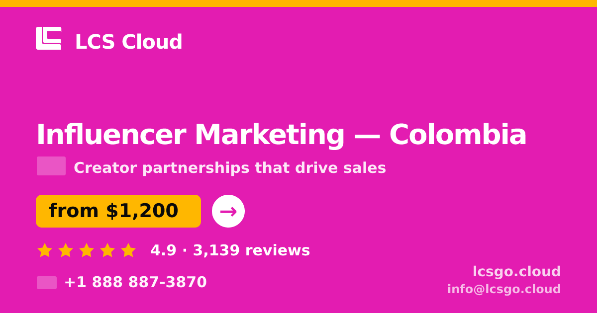 Influencer Marketing in Colombia — from $1,200/mo, rated 4.9/5 by 3139 clients. LCS Cloud.