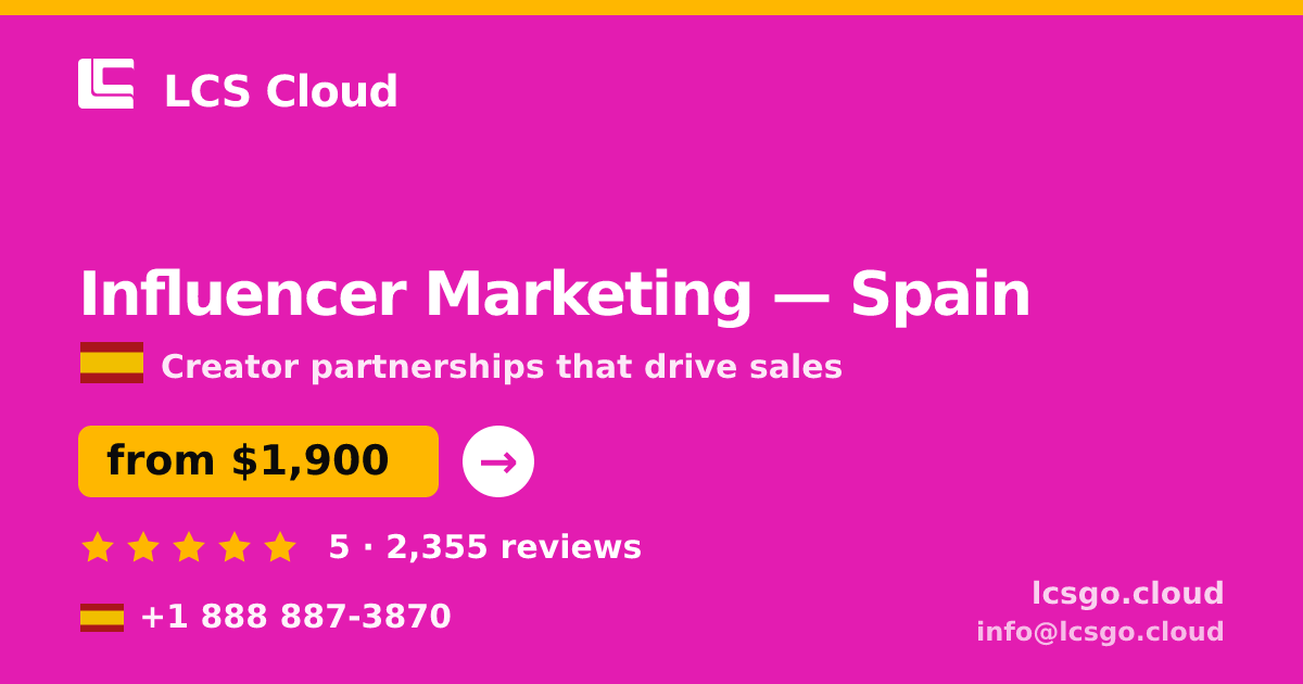 Influencer Marketing in Barcelona — from $2,100/mo, rated 4.6/5 by 1966 clients. LCS Cloud.