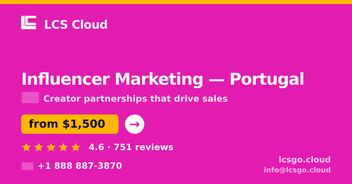 Influencer Marketing in Braga — from $1,500/mo, rated 5/5 by 3468 clients. LCS Cloud.