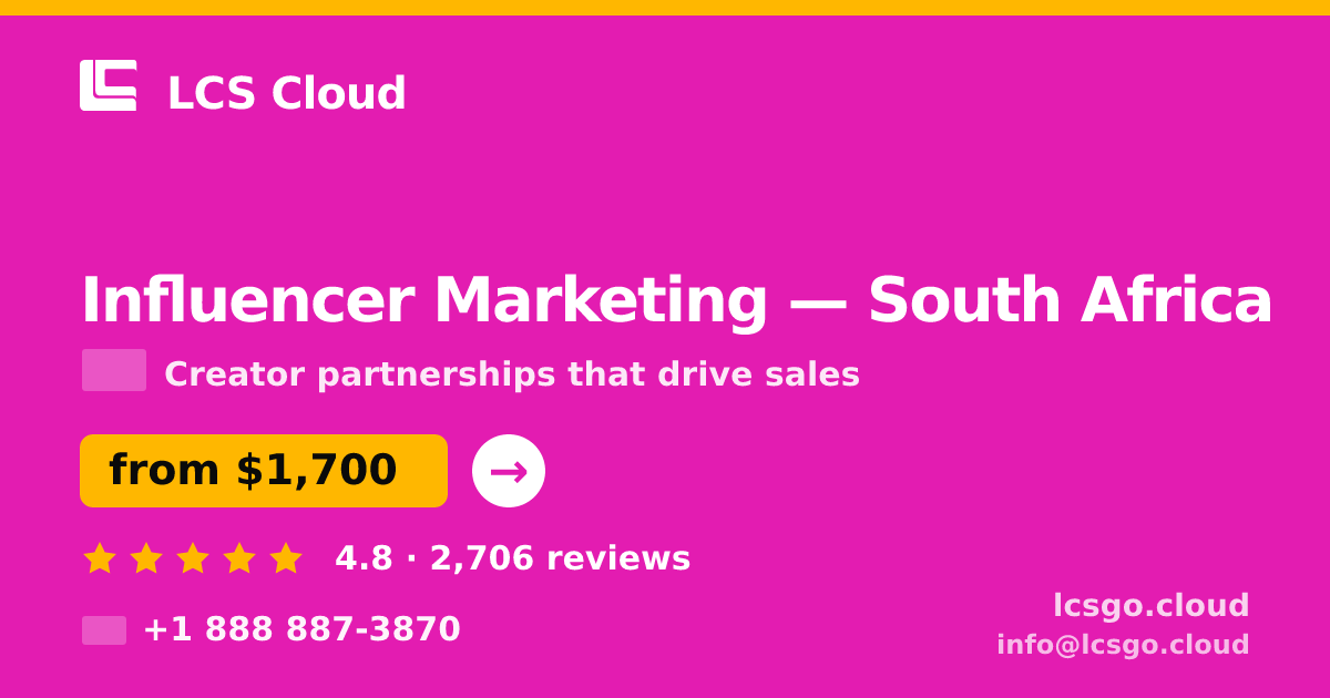 Influencer Marketing in South Africa — from $1,700/mo, rated 4.8/5 by 2706 clients. LCS Cloud.