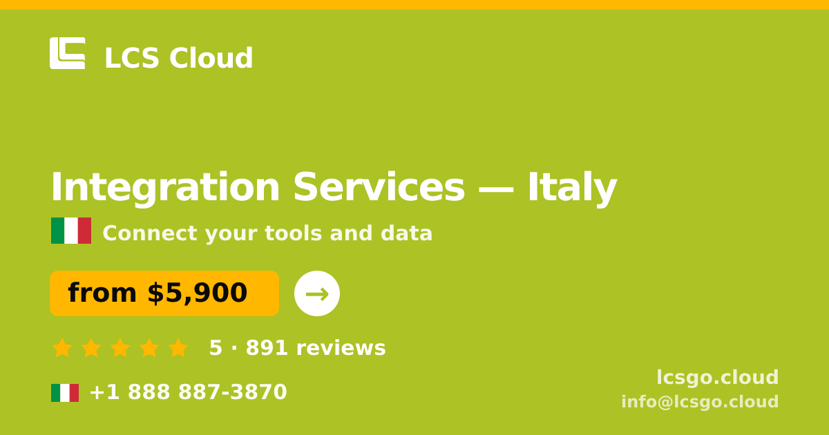 Integration Services in Rome — from $7,200, rated 4.8/5 by 2379 clients. LCS Cloud.