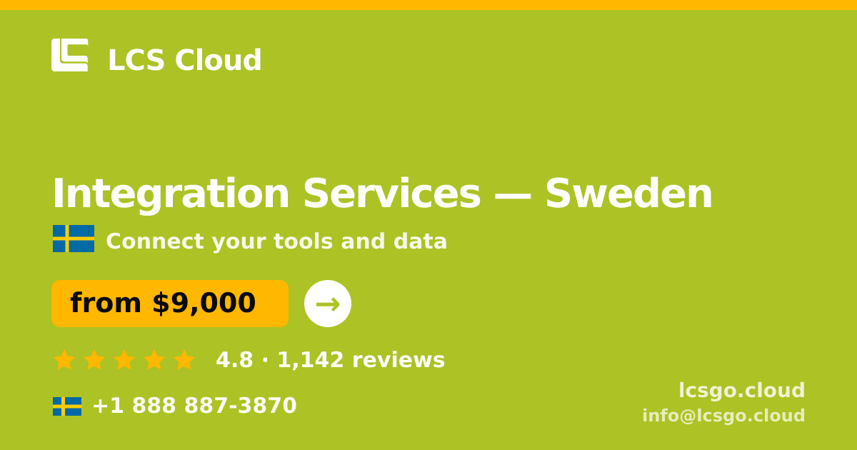 Integration Services in Stockholm — from $9,100, rated 4.7/5 by 2468 clients. LCS Cloud.