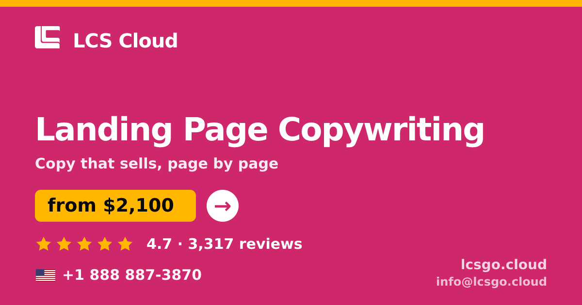 Landing Page Copywriting in the USA — from $2,100, rated 4.7/5 by 3317 clients. LCS Cloud.