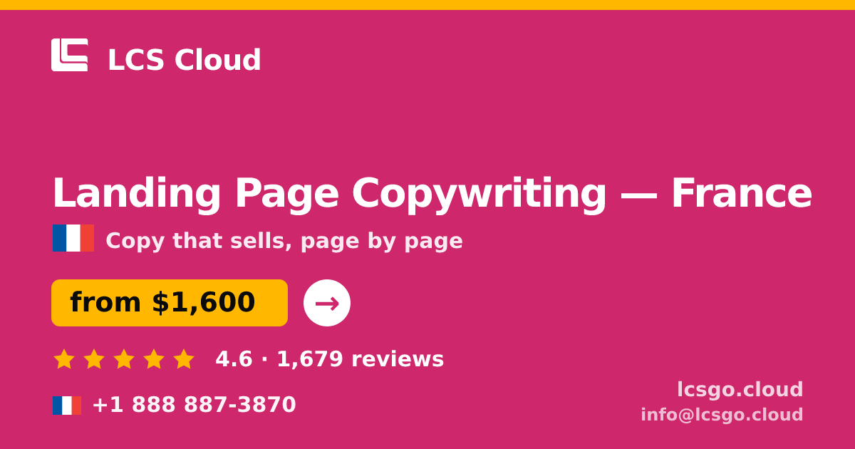 Landing Page Copywriting in Lyon — from $1,700, rated 4.9/5 by 1489 clients. LCS Cloud.