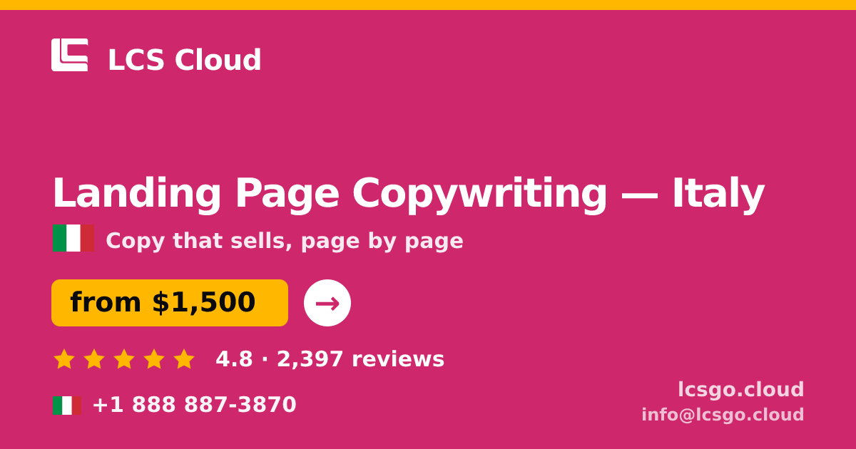 Landing Page Copywriting in Italy — from $1,500, rated 4.8/5 by 2397 clients. LCS Cloud.