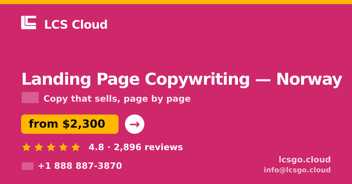 Landing Page Copywriting in Norway — from $2,300, rated 4.8/5 by 2896 clients. LCS Cloud.