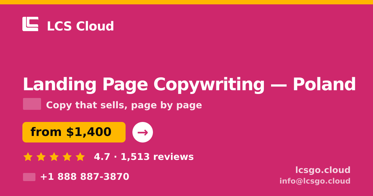 Landing Page Copywriting in Poland — from $1,400, rated 4.7/5 by 1513 clients. LCS Cloud.