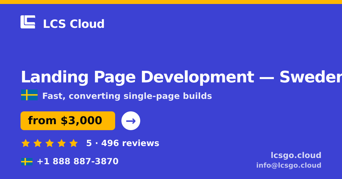Landing Page Development in Sweden — from $3,000, rated 5/5 by 496 clients. LCS Cloud.