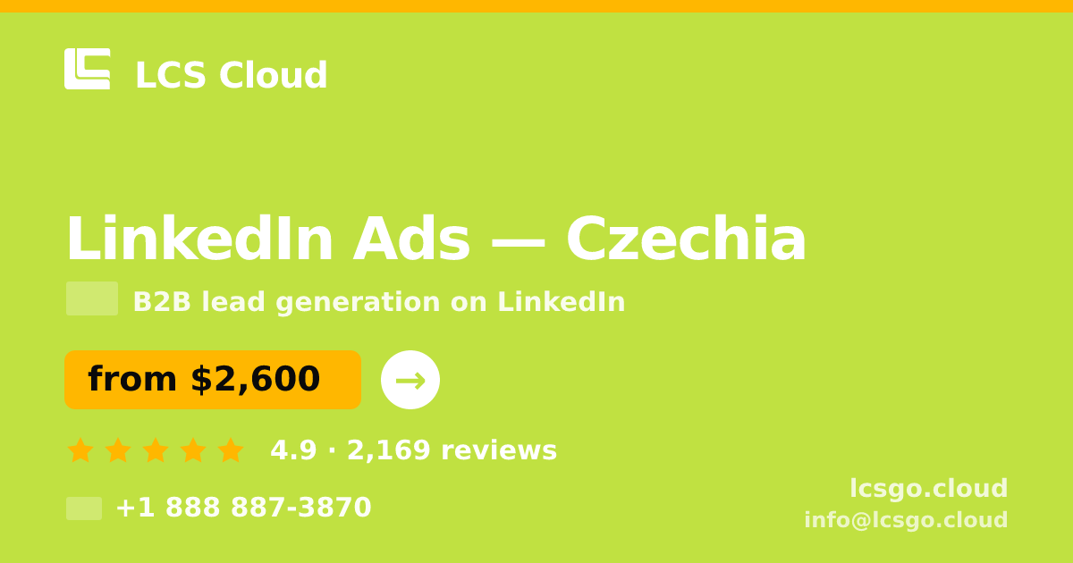 LinkedIn Ads in Czechia — from $2,600/mo, rated 4.9/5 by 2169 clients. LCS Cloud.