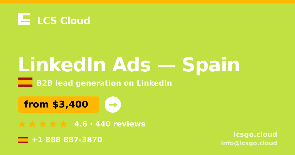 LinkedIn Ads in Spain — from $3,400/mo, rated 4.6/5 by 440 clients. LCS Cloud.