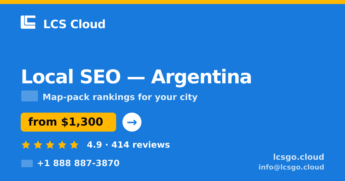 Local SEO in Argentina — from $1,300/mo, rated 4.9/5 by 414 clients. LCS Cloud.