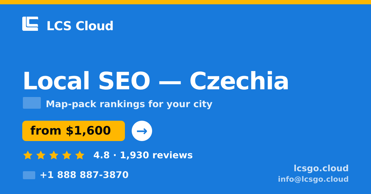 Local SEO in Czechia — from $1,600/mo, rated 4.8/5 by 1930 clients. LCS Cloud.