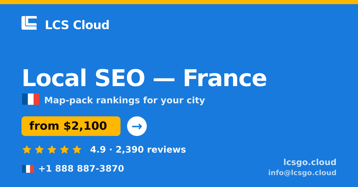 Local SEO in Lyon — from $2,200/mo, rated 4.8/5 by 2568 clients. LCS Cloud.