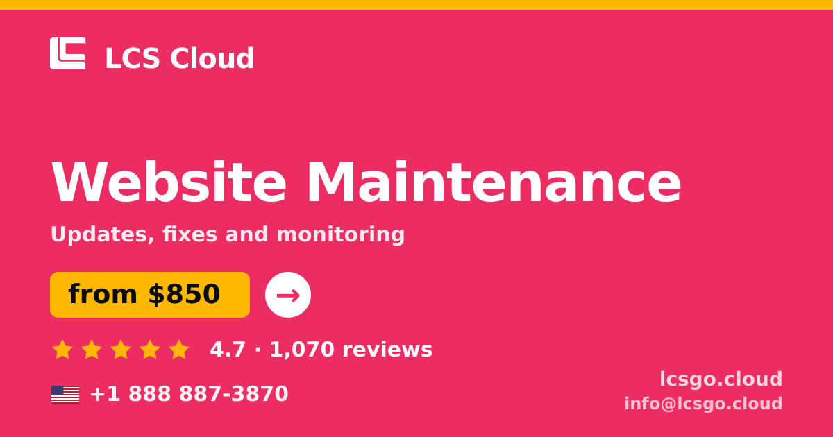 Website Maintenance in the USA — from $850/mo, rated 4.7/5 by 1070 clients. LCS Cloud.