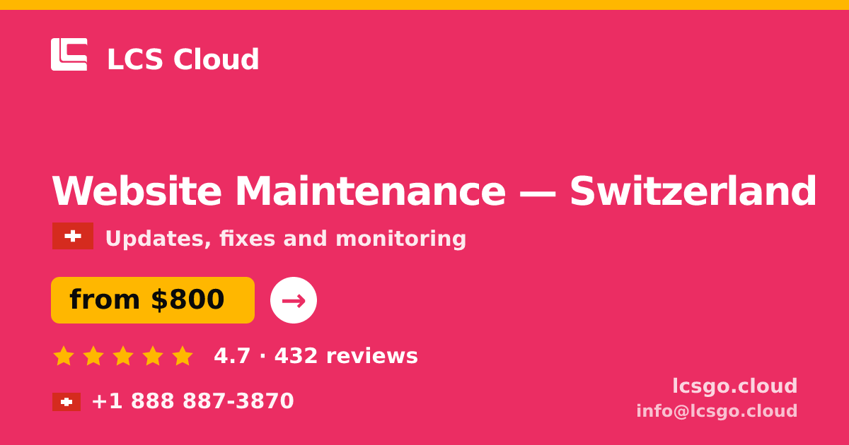 Website Maintenance in Geneva — from $1,200/mo, rated 4.9/5 by 3208 clients. LCS Cloud.