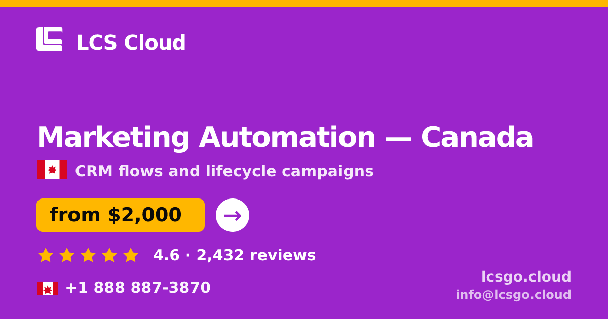 Marketing Automation in Calgary — from $2,600/mo, rated 5/5 by 3015 clients. LCS Cloud.