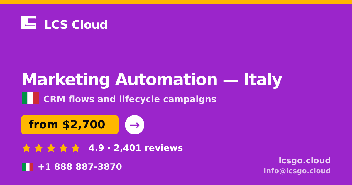 Marketing Automation in Turin — from $2,600/mo, rated 4.7/5 by 3100 clients. LCS Cloud.
