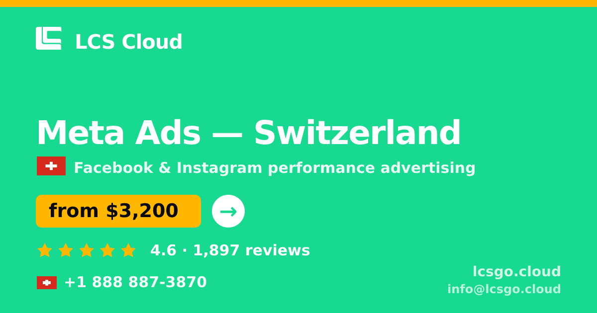 Meta Ads in Zürich — from $3,700/mo, rated 4.9/5 by 2687 clients. LCS Cloud.