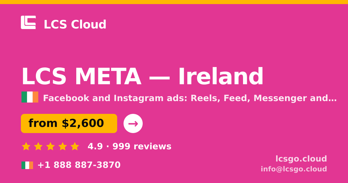 LCS META in Ireland — from $2,600/mo, rated 4.9/5 by 999 clients. LCS Cloud.