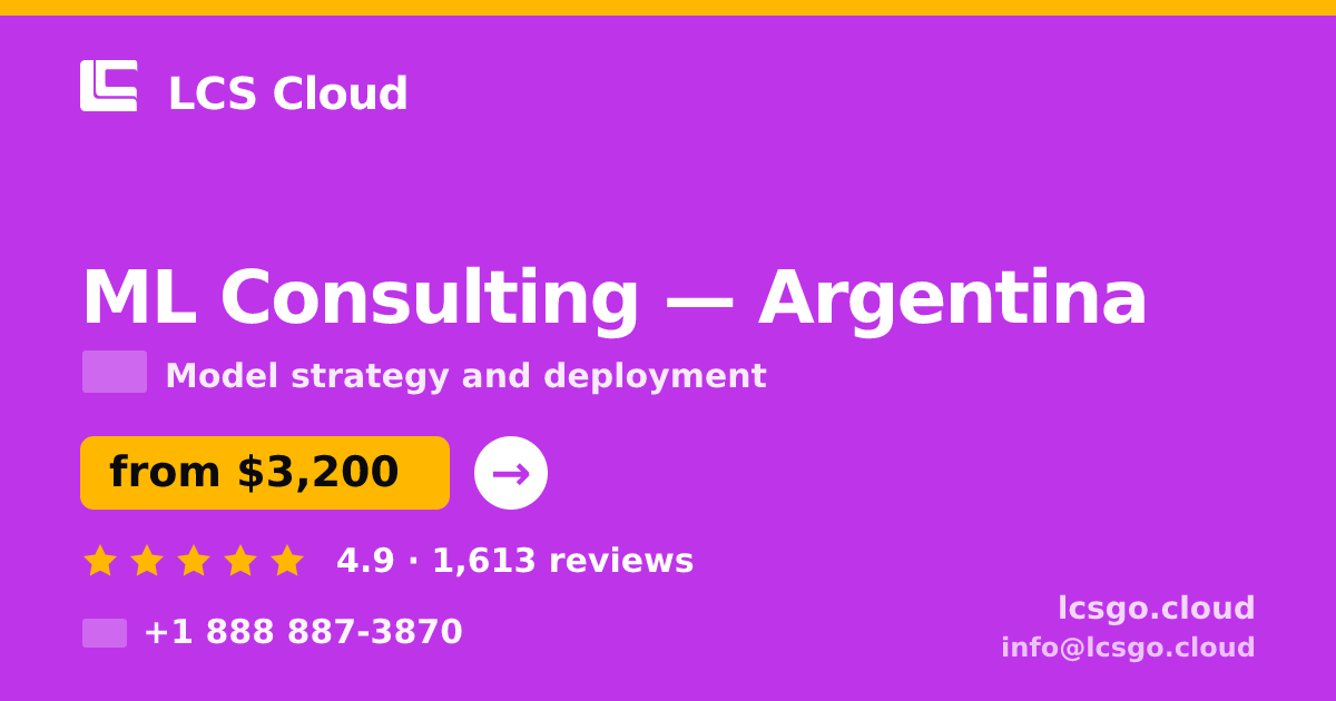 ML Consulting in Argentina — from $3,200, rated 4.9/5 by 1613 clients. LCS Cloud.