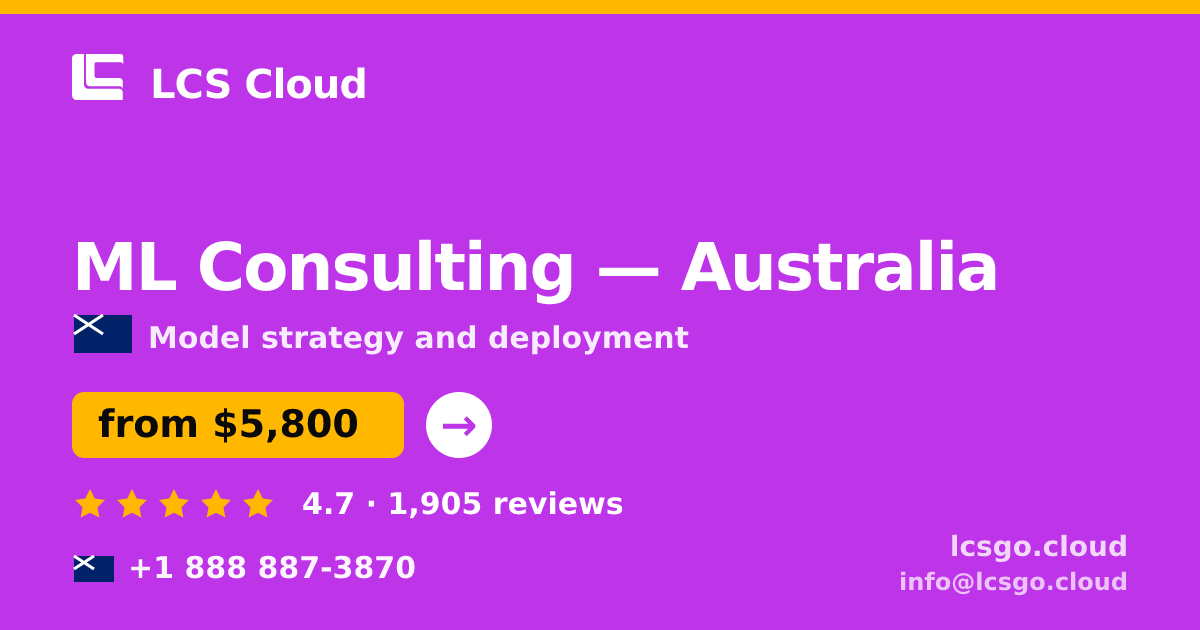 ML Consulting in Perth — from $6,400, rated 5/5 by 2564 clients. LCS Cloud.