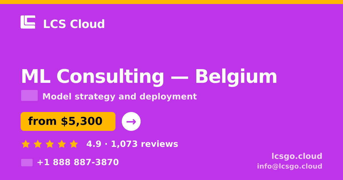 ML Consulting in Ghent — from $5,900, rated 4.5/5 by 1370 clients. LCS Cloud.