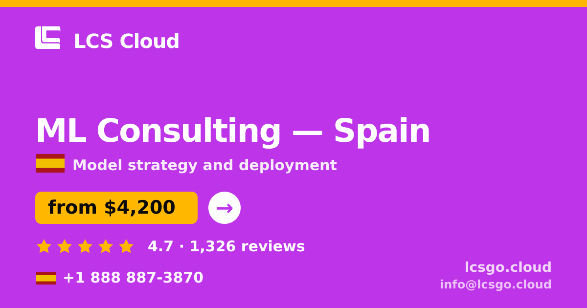 ML Consulting in Valencia — from $4,100, rated 4.7/5 by 1591 clients. LCS Cloud.