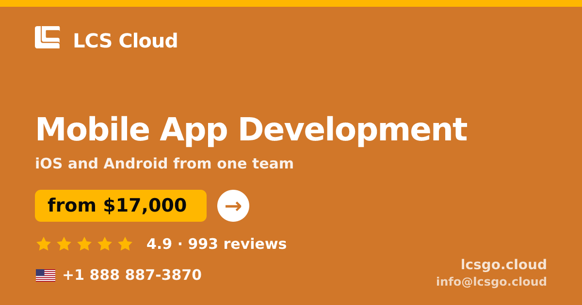 Mobile App Development in the USA — from $17,000, rated 4.9/5 by 993 clients. LCS Cloud.