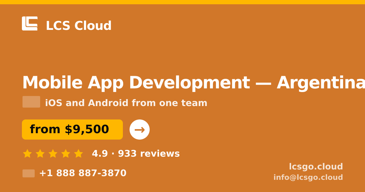Mobile App Development in Argentina — from $9,500, rated 4.9/5 by 933 clients. LCS Cloud.