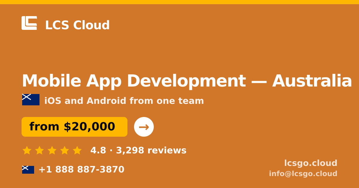 Mobile App Development in Australia — from $20,000, rated 4.8/5 by 3298 clients. LCS Cloud.