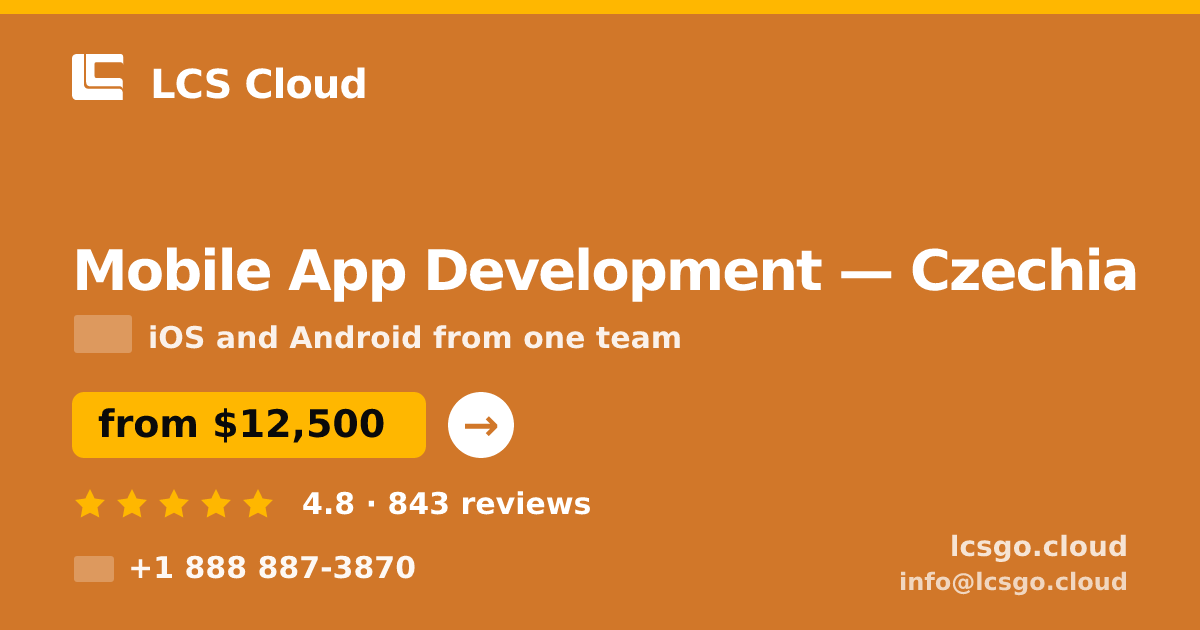 Mobile App Development in Czechia — from $12,500, rated 4.8/5 by 843 clients. LCS Cloud.