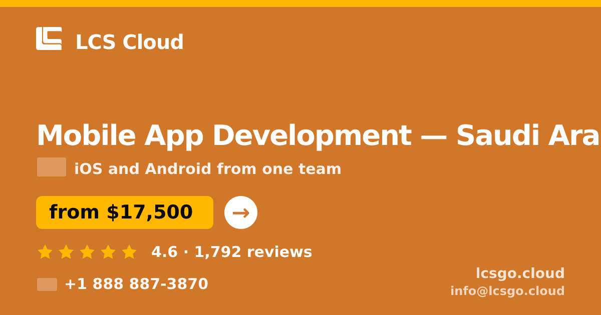 Mobile App Development in Jeddah — from $22,500, rated 4.8/5 by 1404 clients. LCS Cloud.