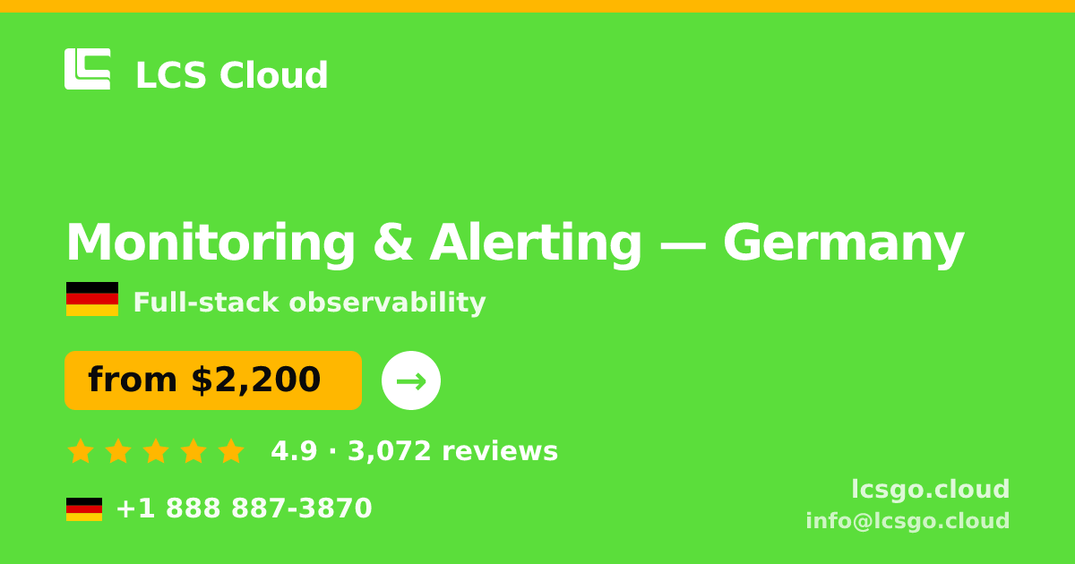 Monitoring & Alerting in Hamburg — from $2,100/mo, rated 4.8/5 by 655 clients. LCS Cloud.